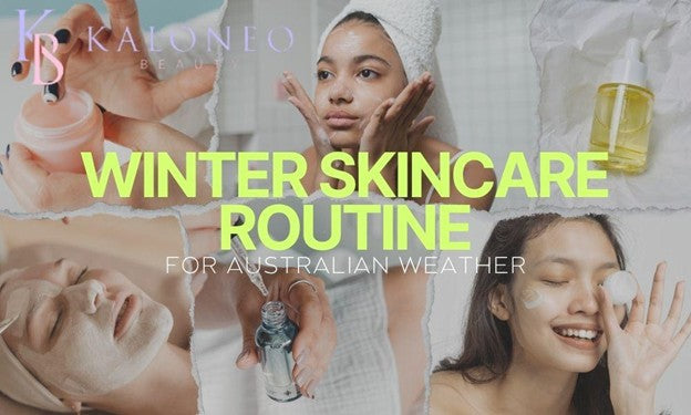 Winter skincare routine for Australian weather title over a collage of women applying cream, serum and masks