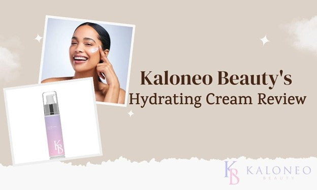 Kaloneo Beauty's Hydrating Cream Review: Best Saviour for Australian Weather
